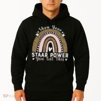 Show Your Staar Power You Got This Testing Test Day Teacher Hoodie thumb 2