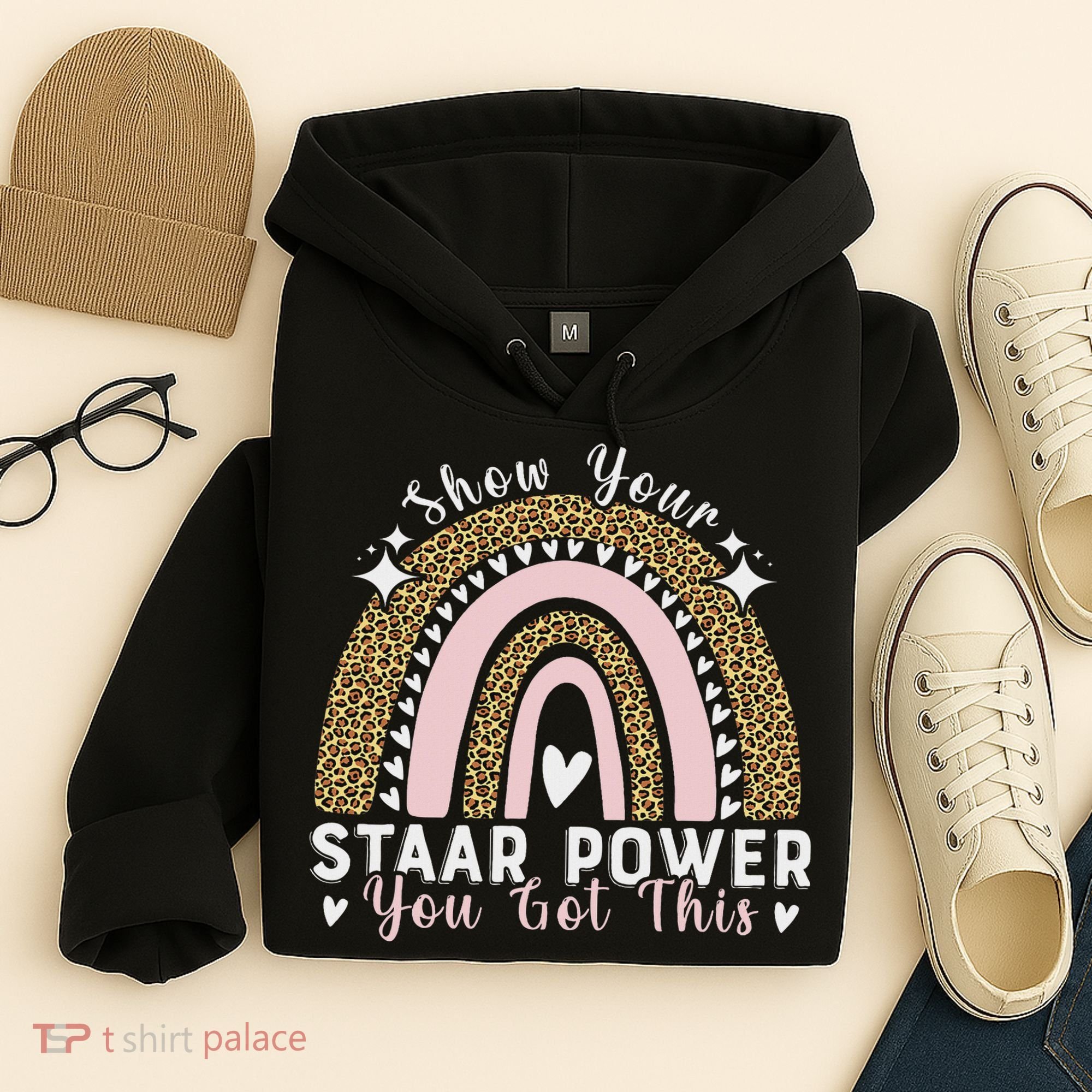 Show Your Staar Power You Got This Testing Test Day Teacher Hoodie