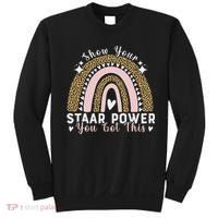 Show Your Staar Power You Got This Testing Test Day Teacher Sweatshirt thumb 0