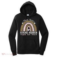 Show Your Staar Power You Got This Testing Test Day Teacher Women's Hoodie thumb 0