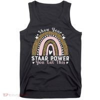 Show Your Staar Power You Got This Testing Test Day Teacher Tank Top thumb 0