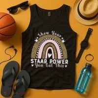 Show Your Staar Power You Got This Testing Test Day Teacher Tank Top thumb 4
