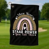 Show Your Staar Power You Got This Testing Test Day Teacher Golf Towel thumb 1