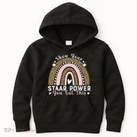 Show Your Staar Power You Got This Testing Test Day Teacher Kids Hoodie thumb 0
