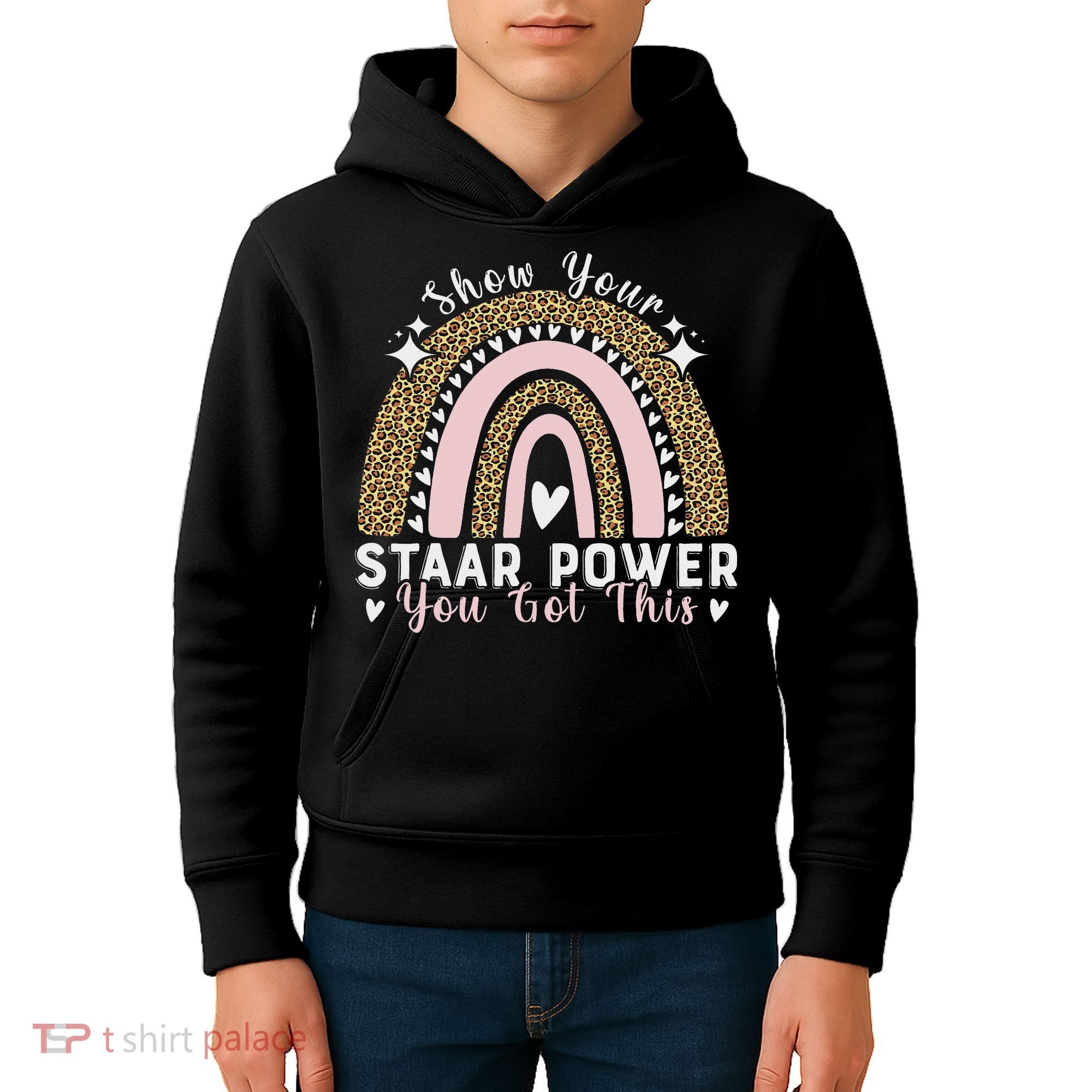 Show Your Staar Power You Got This Testing Test Day Teacher Kids Hoodie
