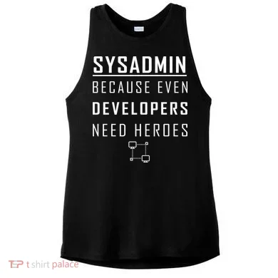 Sysadmin Because Even Developers Need Heroes Ladies PosiCharge Tri-Blend Wicking Tank