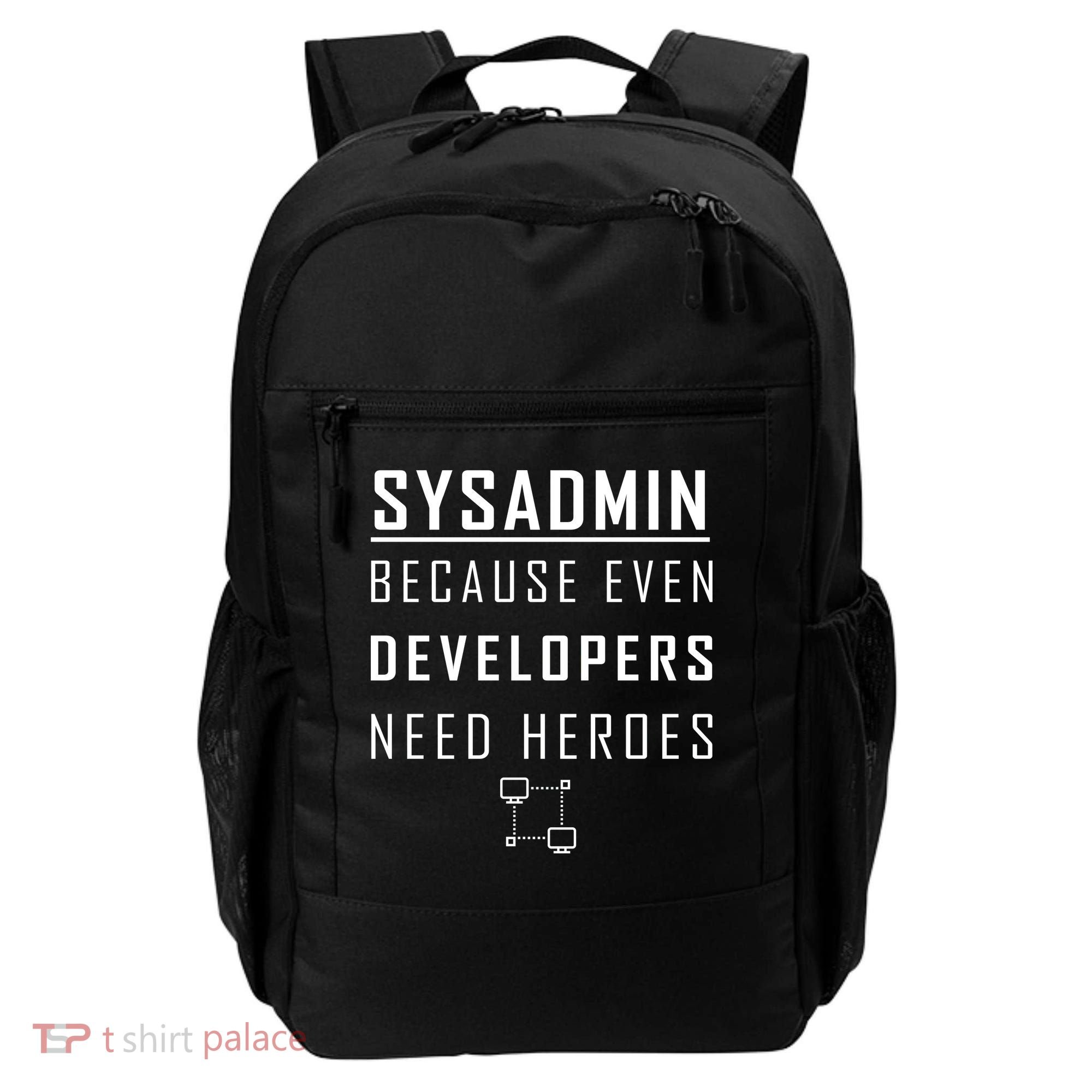Sysadmin Because Even Developers Need Heroes Backpack