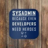 Sysadmin Because Even Developers Need Heroes Coaster thumb 0
