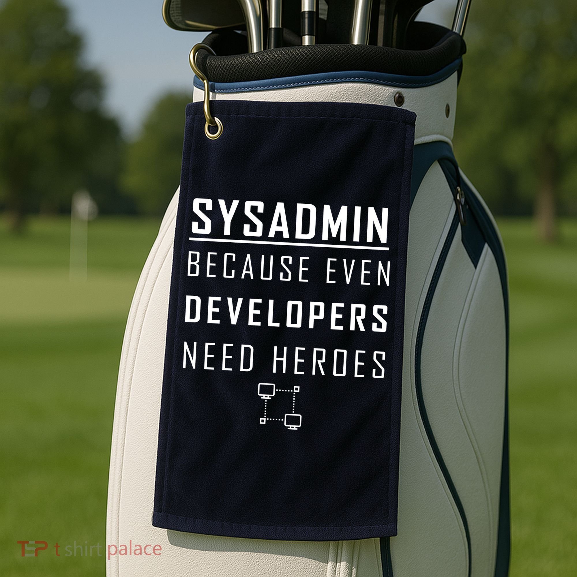 Sysadmin Because Even Developers Need Heroes Golf Towel