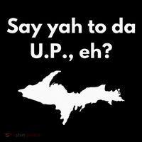 Say Yah To Da U.P. Eh Upper Peninsula Yooper Women's Hoodie thumb 2