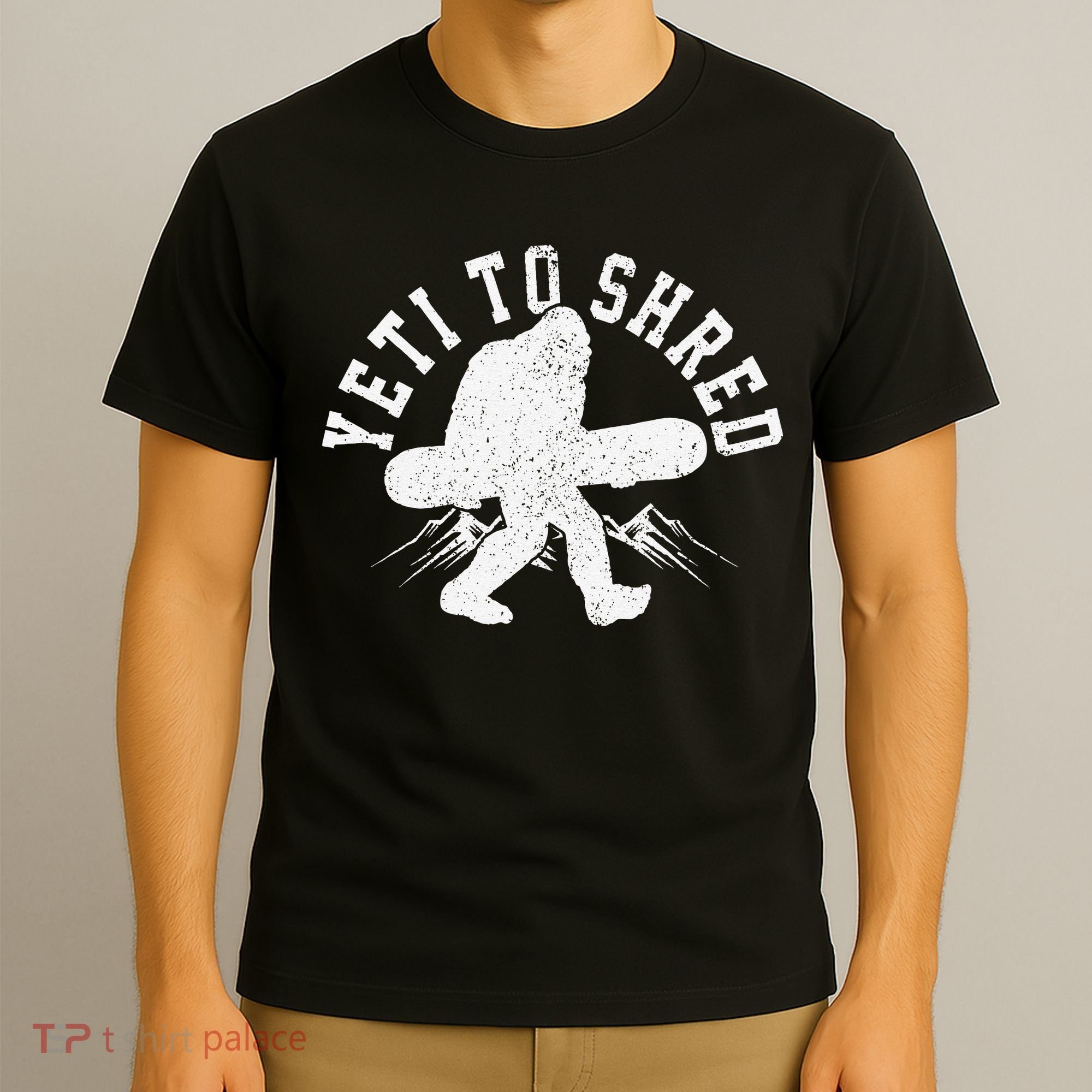 Snowboard Yeti To Shred Funny Snowboarding Bigfoot  T-Shirt