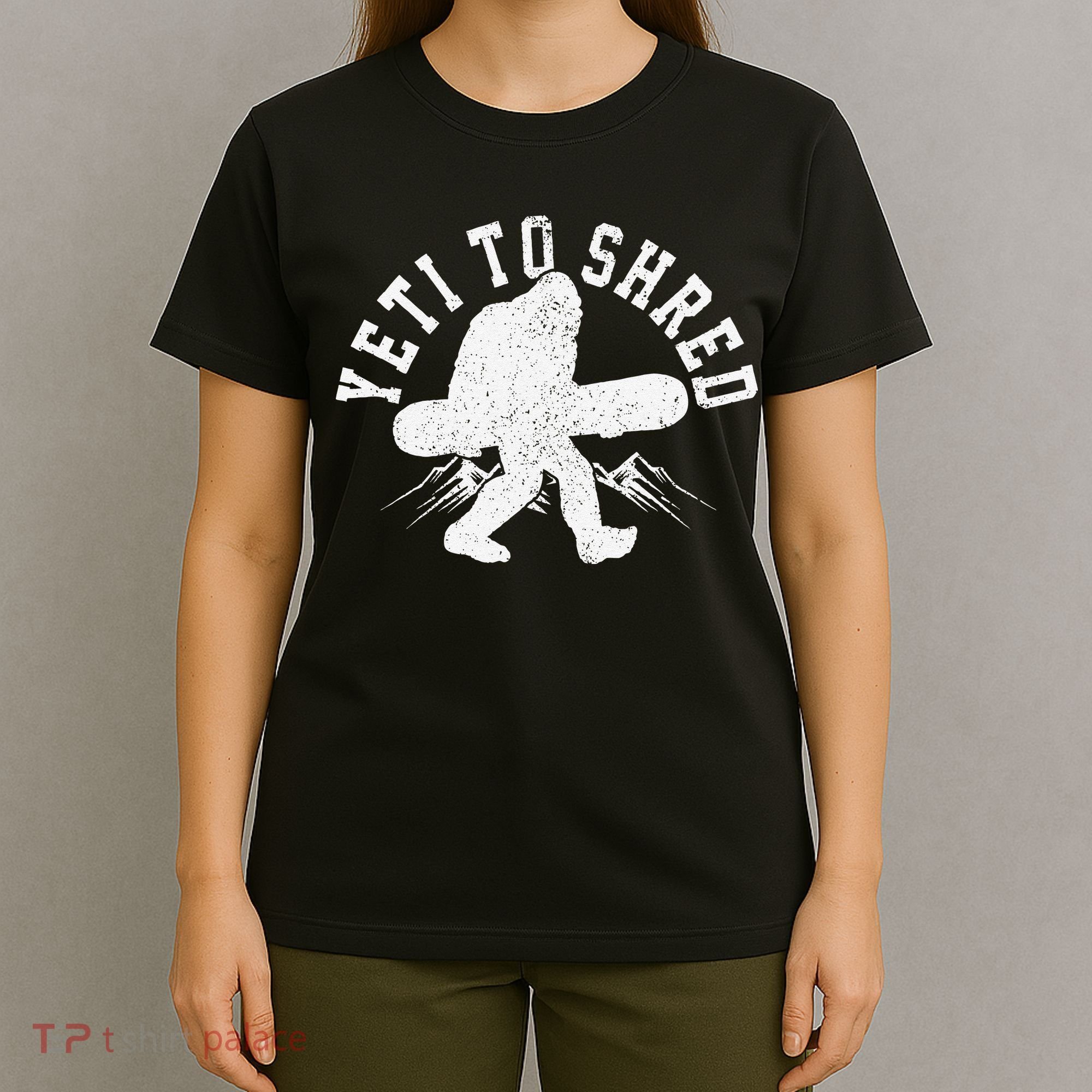 Snowboard Yeti To Shred Funny Snowboarding Bigfoot  T-Shirt