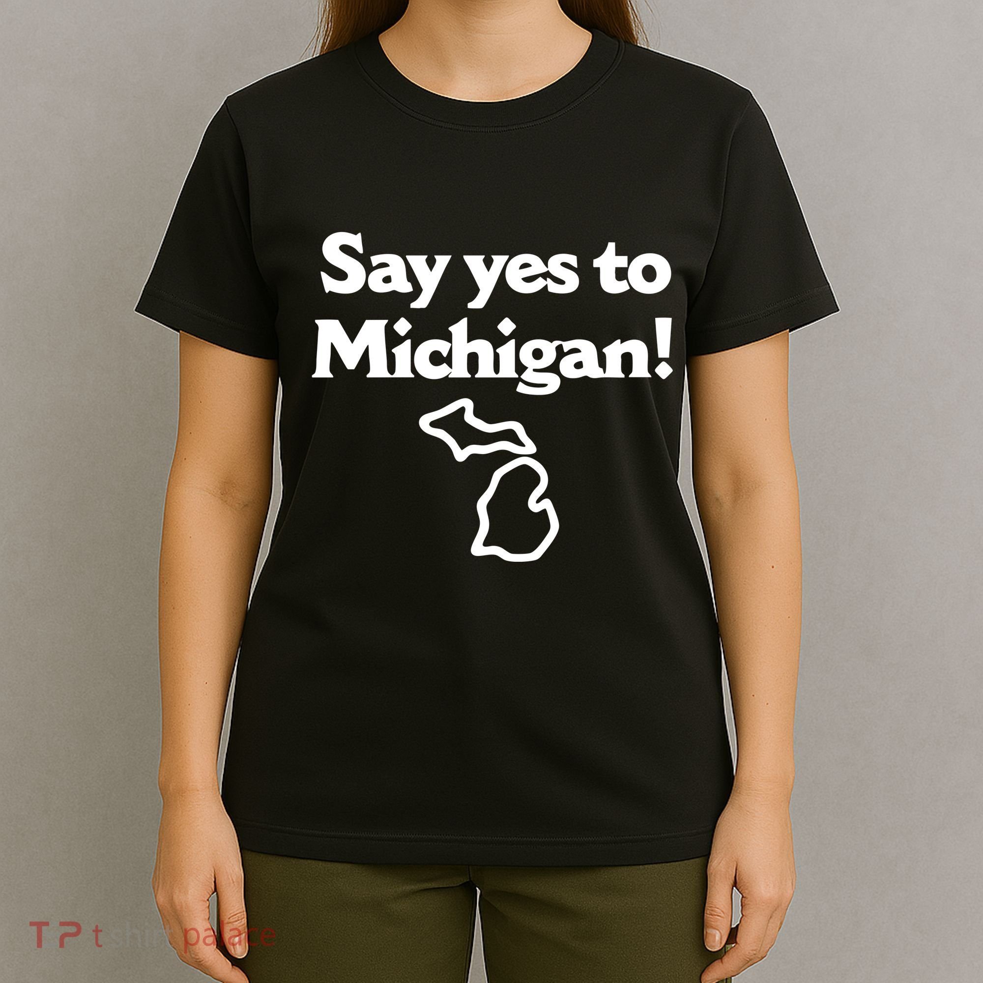 Say Yes To Michigan T-Shirt