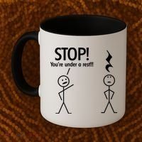 Stop You're Under A Rest Funny Coffee Mug thumb 2