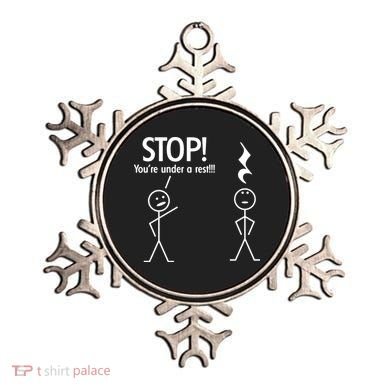 Stop You're Under A Rest Funny Ornament