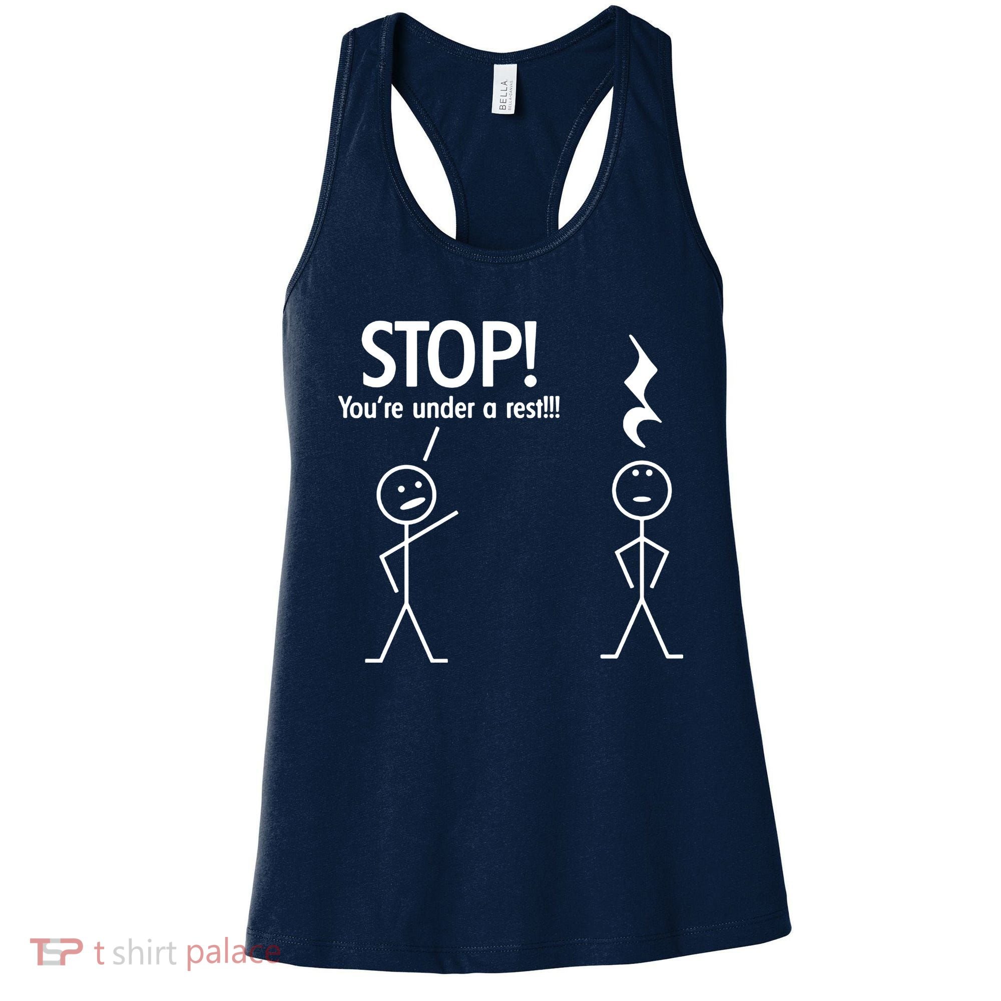 Stop You're Under A Rest Funny Women's Tank Top