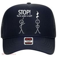 Stop You're Under A Rest Funny Hat thumb 0