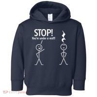 Stop You're Under A Rest Funny Toddler Hoodie thumb 0