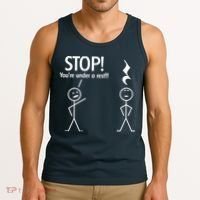 Stop You're Under A Rest Funny Tank Top thumb 3