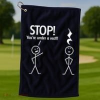 Stop You're Under A Rest Funny Golf Towel thumb 1