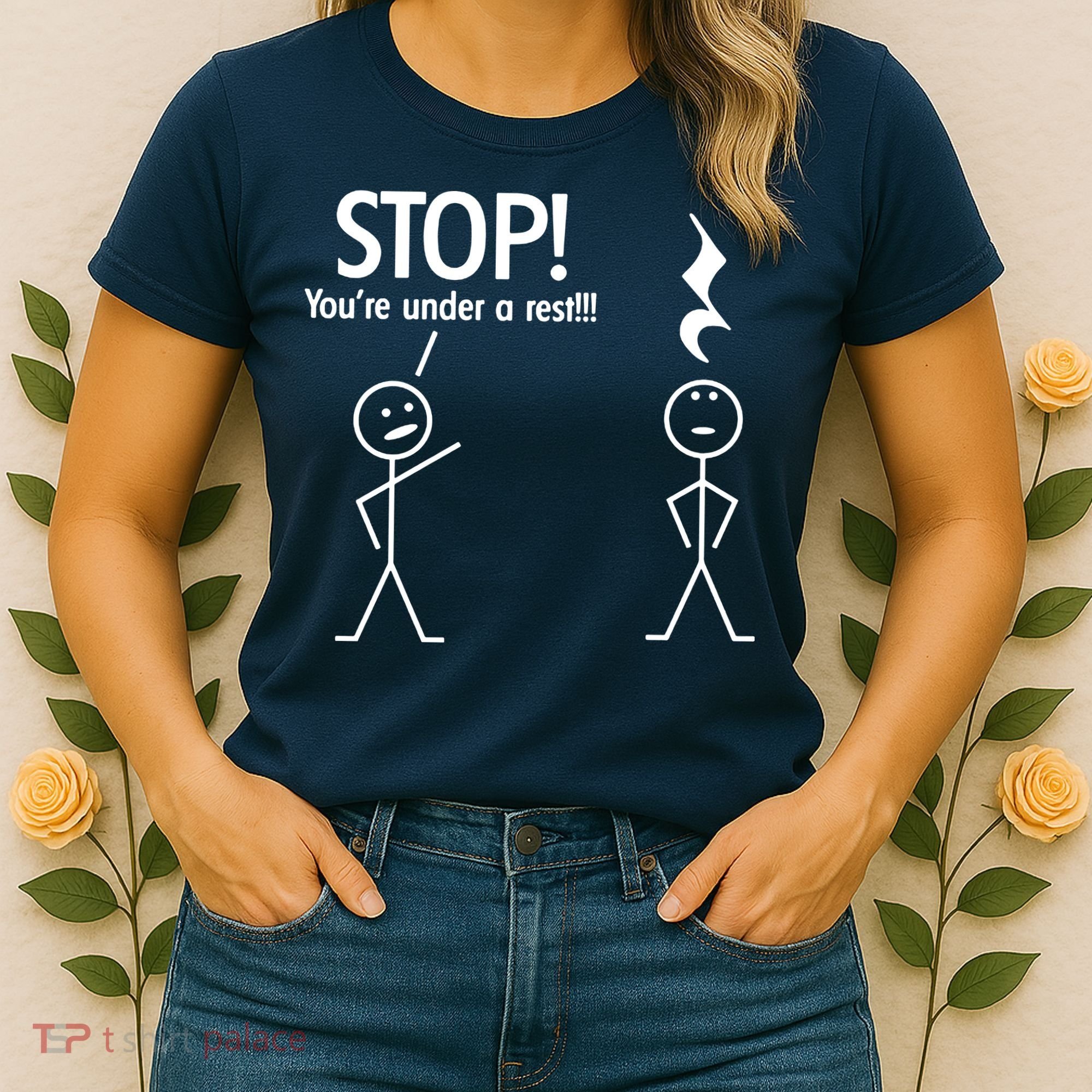 Stop You're Under A Rest Funny Women's T-Shirt
