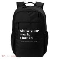 Show Your Work, Thanks Math Teacher Backpack thumb 0