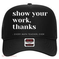 Show Your Work, Thanks Math Teacher Hat thumb 0