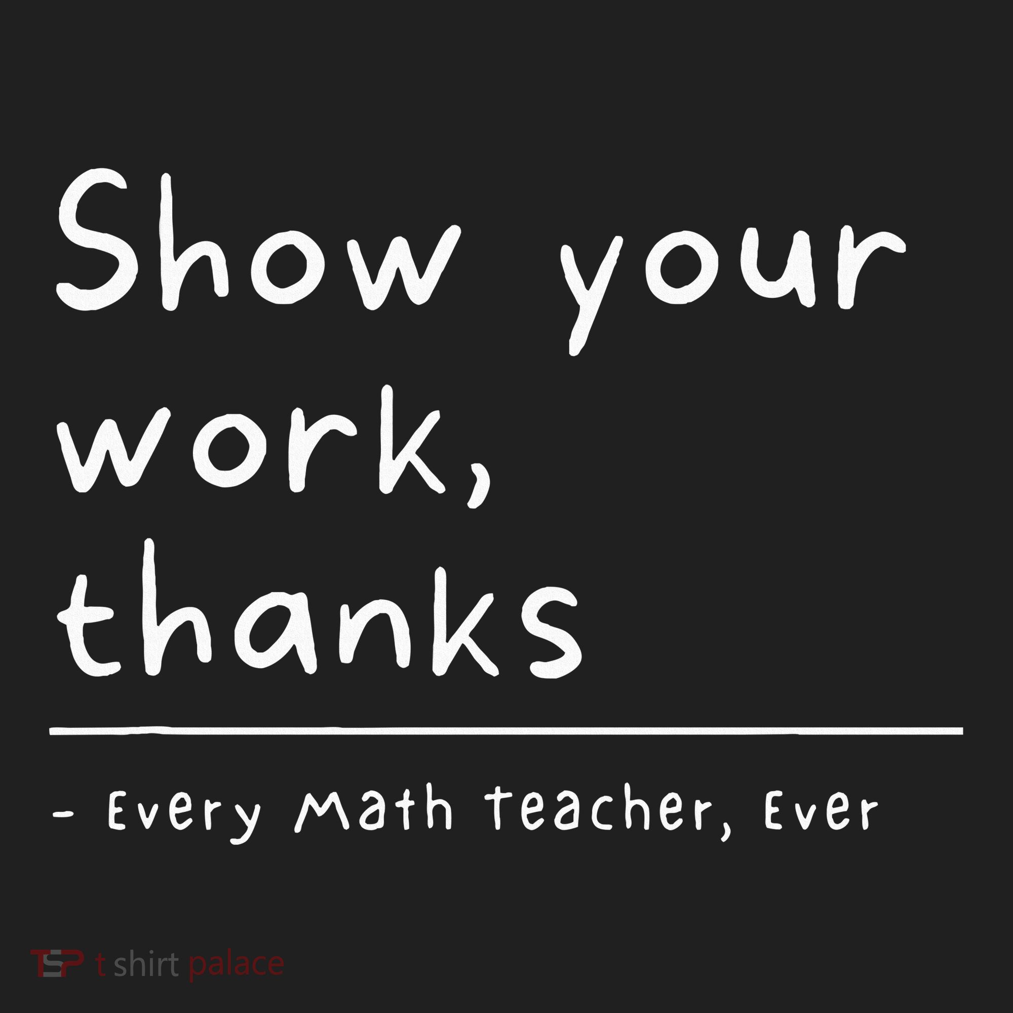 Show Your Work Thanks Math Teacher Beanie