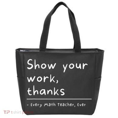 Show Your Work Thanks Math Teacher Tote Bag