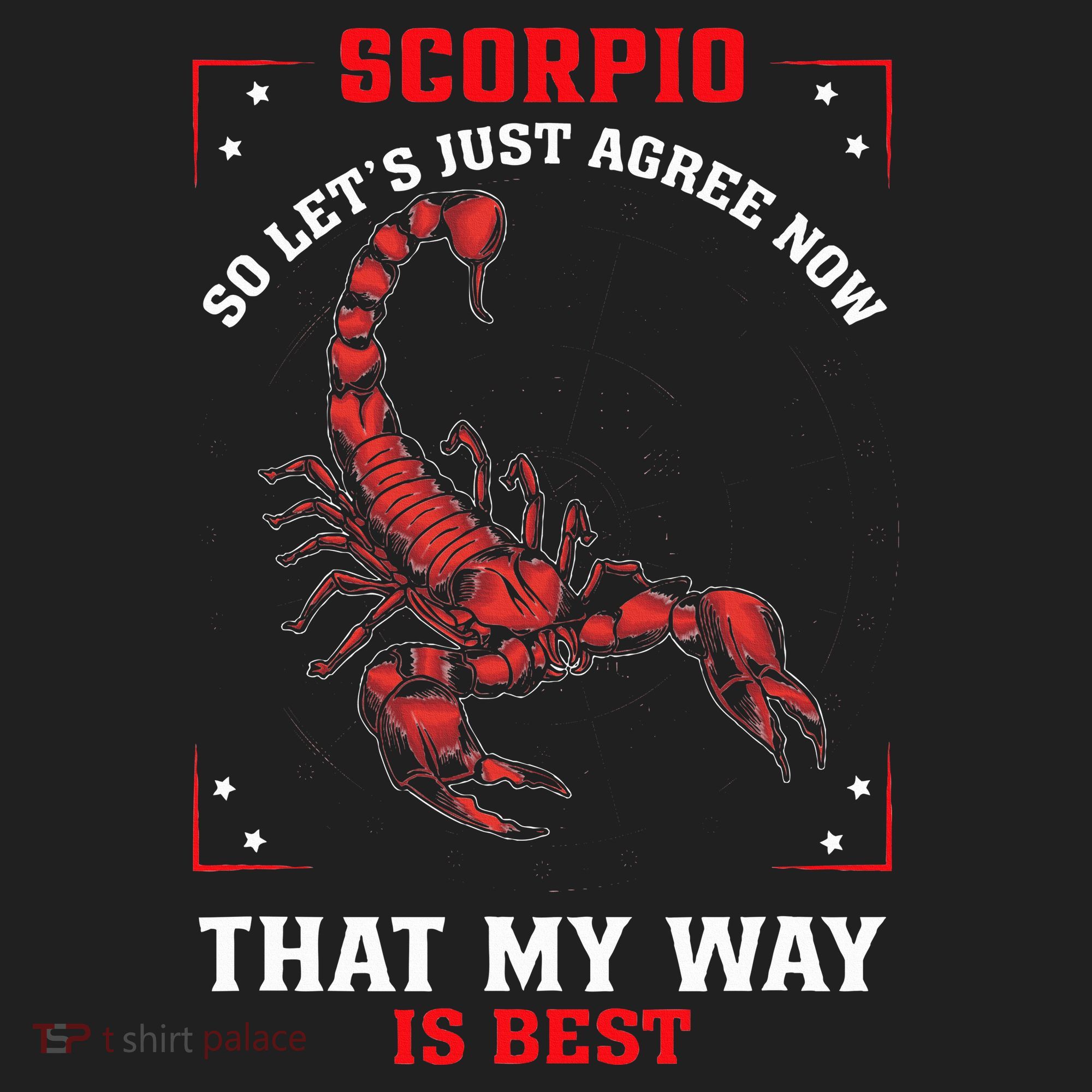 Scorpio Zodiac My Way Is Best October November Birthday Women's Sweatshirt