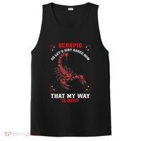 Scorpio Zodiac My Way Is Best October November Birthday PosiCharge Competitor Tank thumb 0