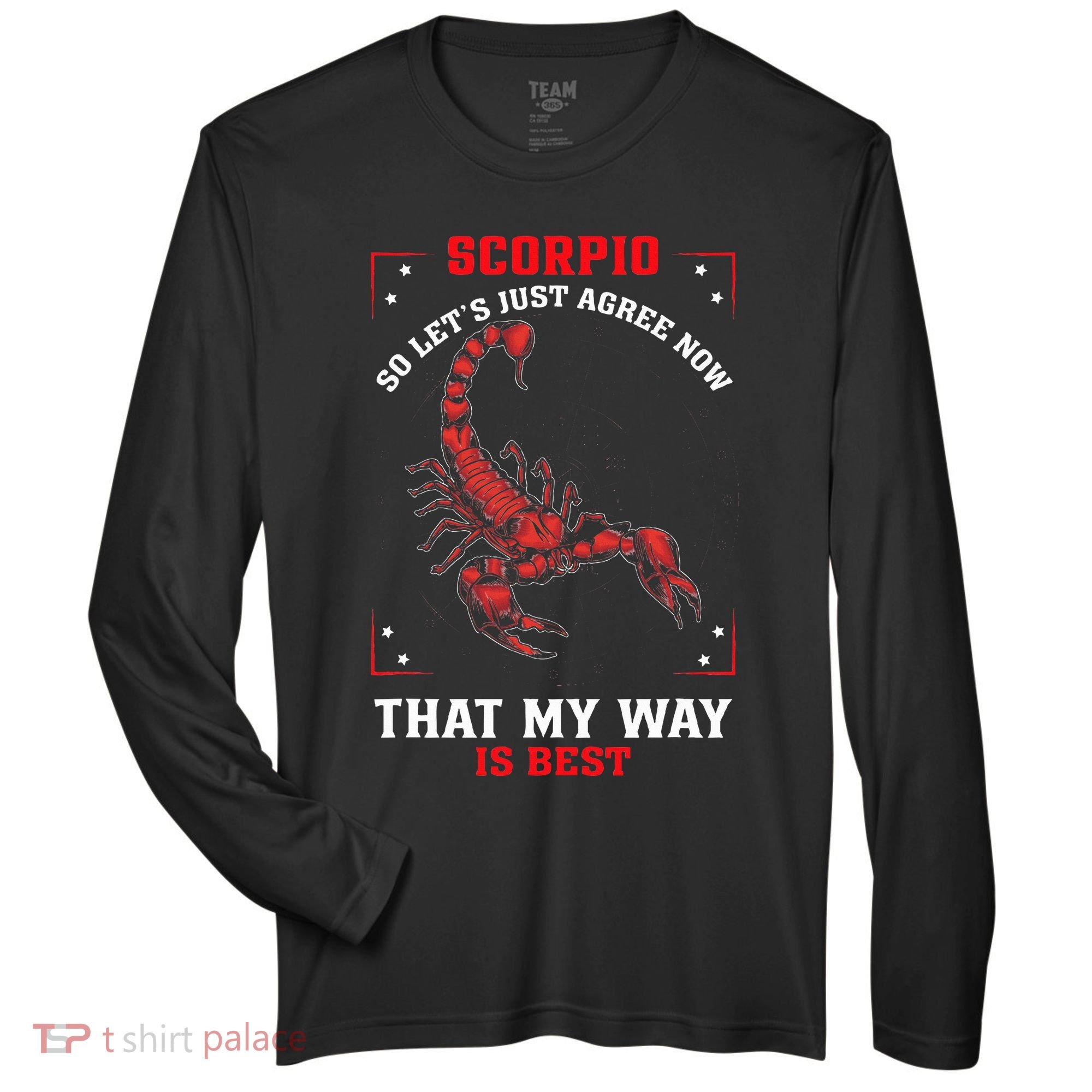 Scorpio Zodiac My Way Is Best October November Birthday Zone Performance Long-Sleeve T-Shirt