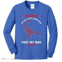 Scorpio Zodiac My Way Is Best October November Birthday Kids Long Sleeve Shirt thumb 0