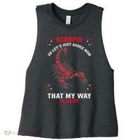 Scorpio Zodiac My Way Is Best October November Birthday Women's Racerback Cropped Tank thumb 0