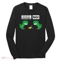 T-Rex Did You Eat The Last Unicorn Long Sleeve Shirt thumb 0