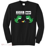 T-Rex Did You Eat The Last Unicorn Sweatshirt thumb 0