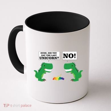 T-Rex Did You Eat The Last Unicorn Coffee Mug