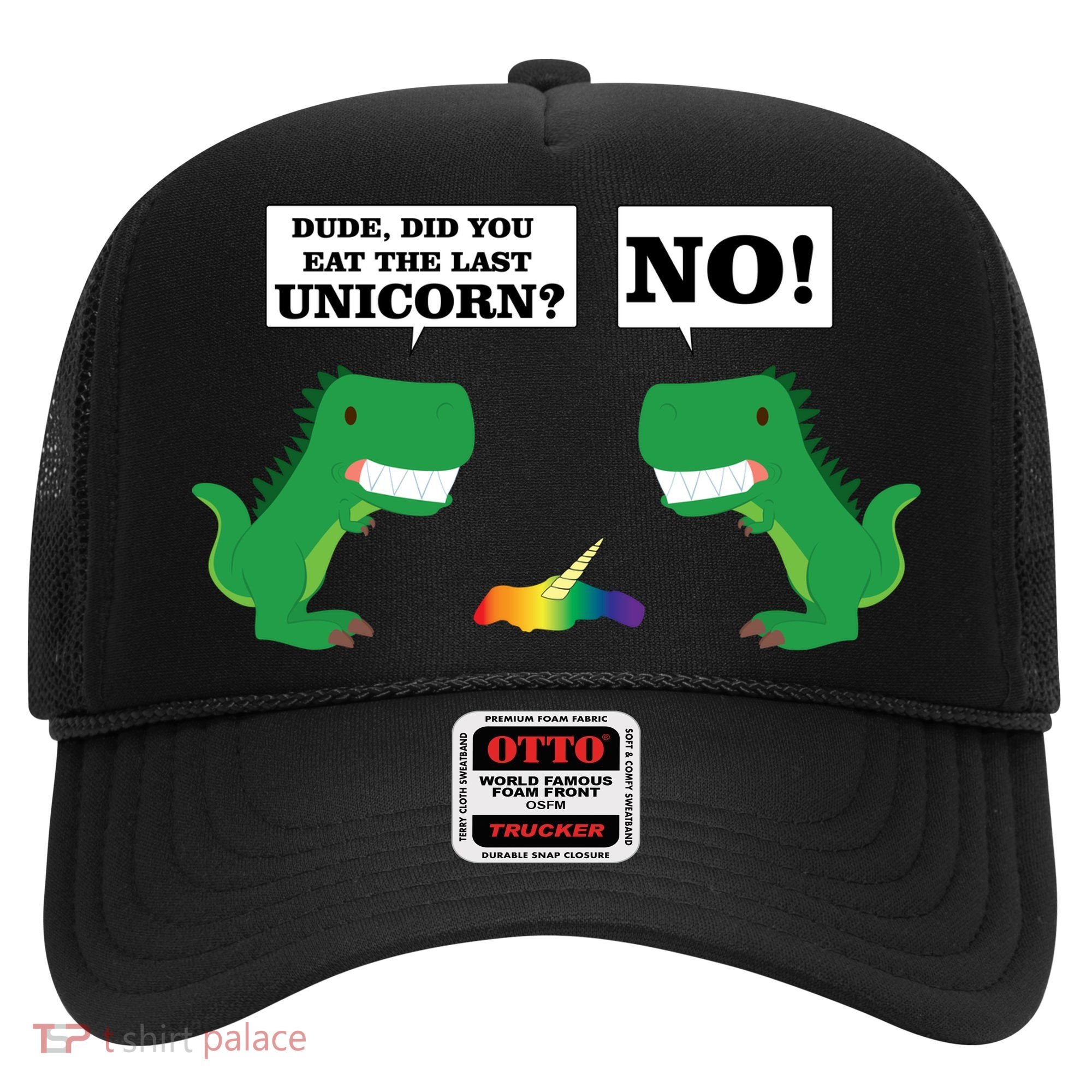 T-Rex Did You Eat The Last Unicorn Hat