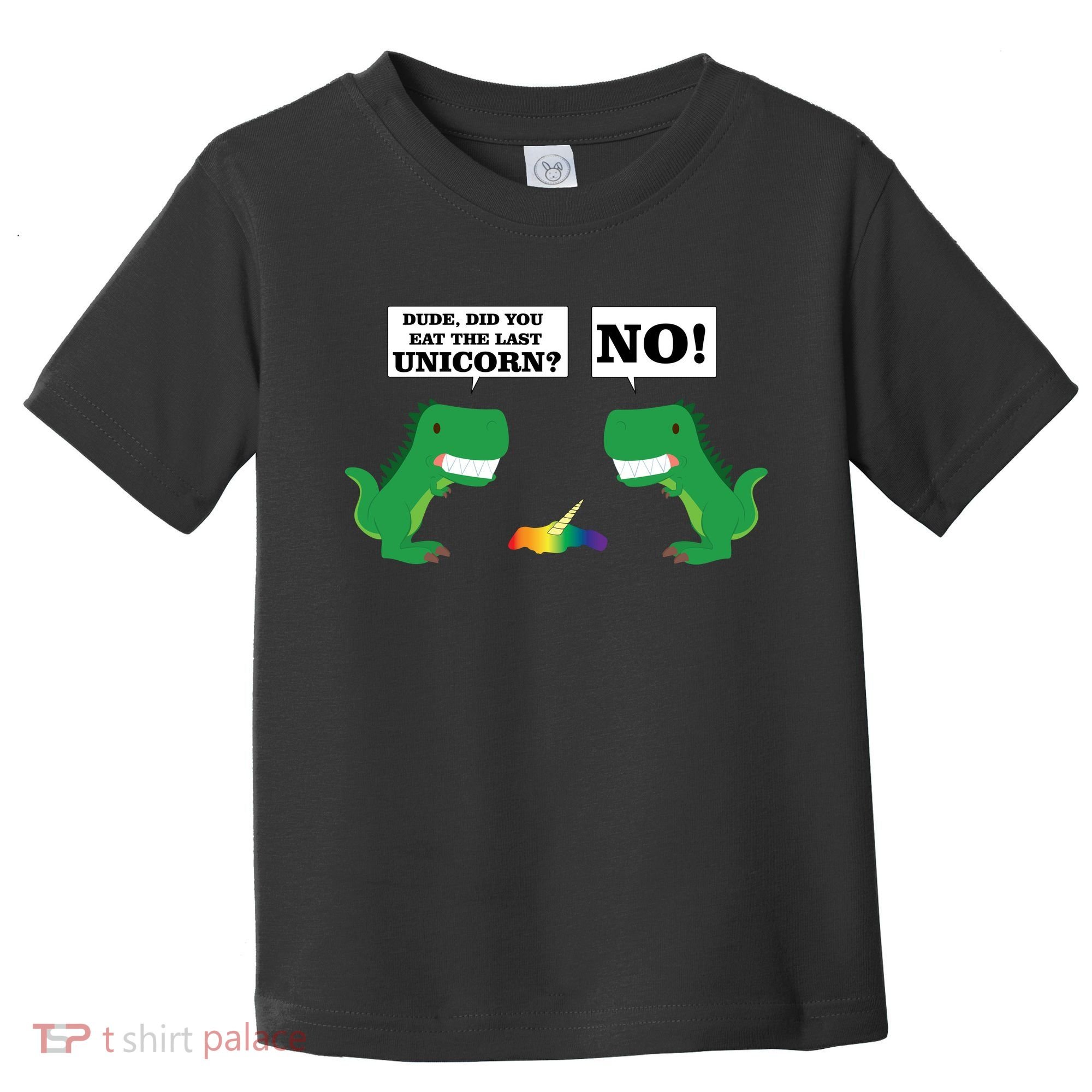 T-Rex Did You Eat The Last Unicorn Toddler T-Shirt