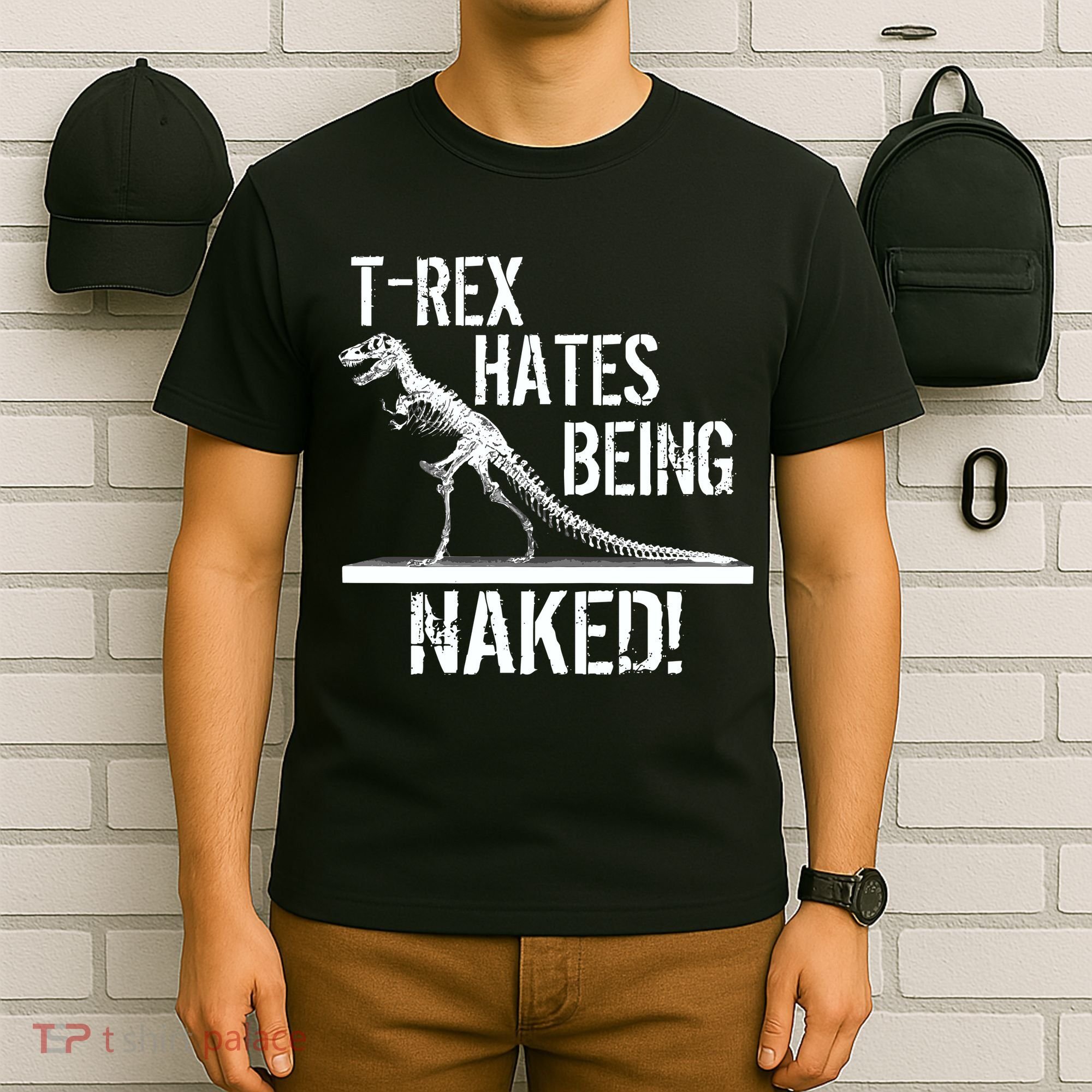 T-Rex Hates Being Naked T-Shirt
