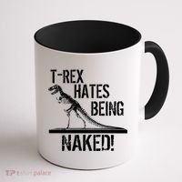 T-Rex Hates Being Naked Coffee Mug thumb 1