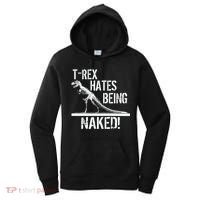 T-Rex Hates Being Naked Women's Hoodie thumb 0
