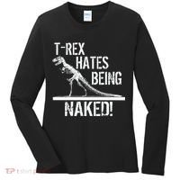 T-Rex Hates Being Naked Women's Long Sleeve Shirt thumb 0