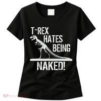 T-Rex Hates Being Naked Women's T-Shirt thumb 0