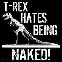 T-Rex Hates Being Naked Women's T-Shirt thumb 6