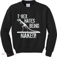 T-Rex Hates Being Naked Kids Sweatshirt thumb 0