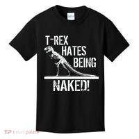 T-Rex Hates Being Naked Kids T-Shirt thumb 0