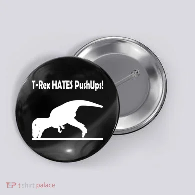 T-Rex Hates Push-Ups Button