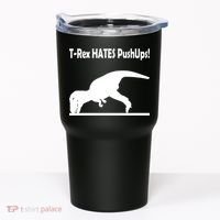 T-Rex Hates Push-Ups Tumbler thumb 0