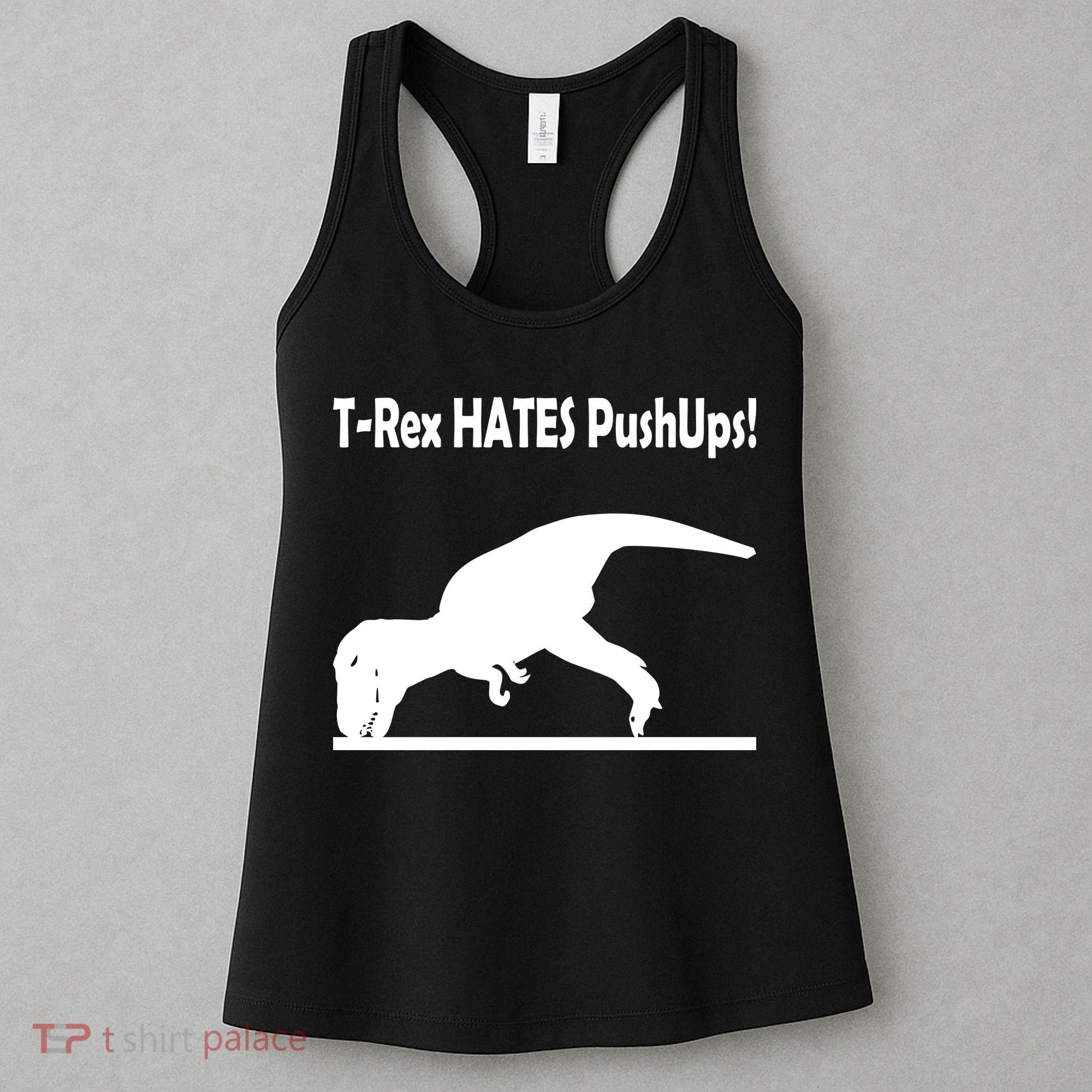 T-Rex Hates Push-Ups Women's Tank Top